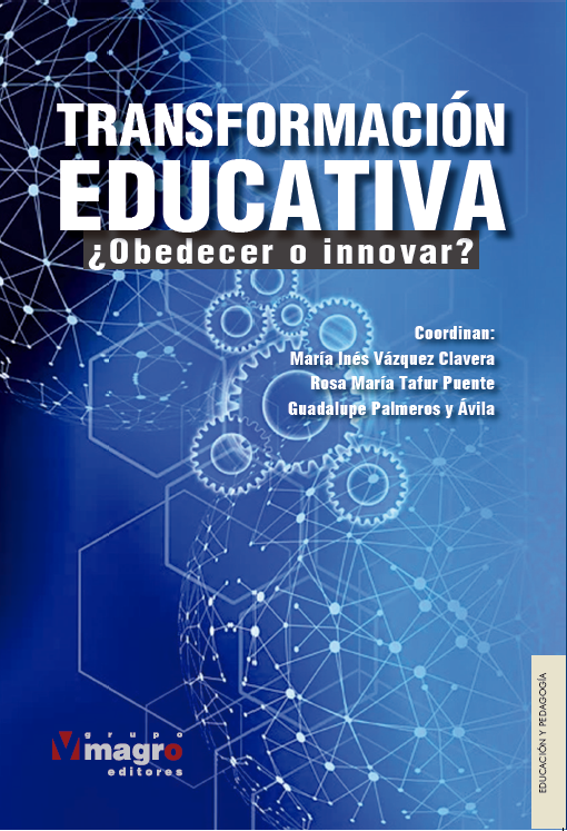 Portada de TRANSFORMACIÓN EDUCATIVA ¿Obedecer o innovar?