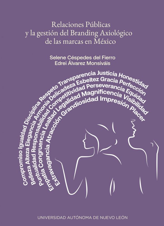 Portada de Relaciones públicas y la gestión del Branding Axiológico de las marcas en México · Selene Céspedes del Fierro