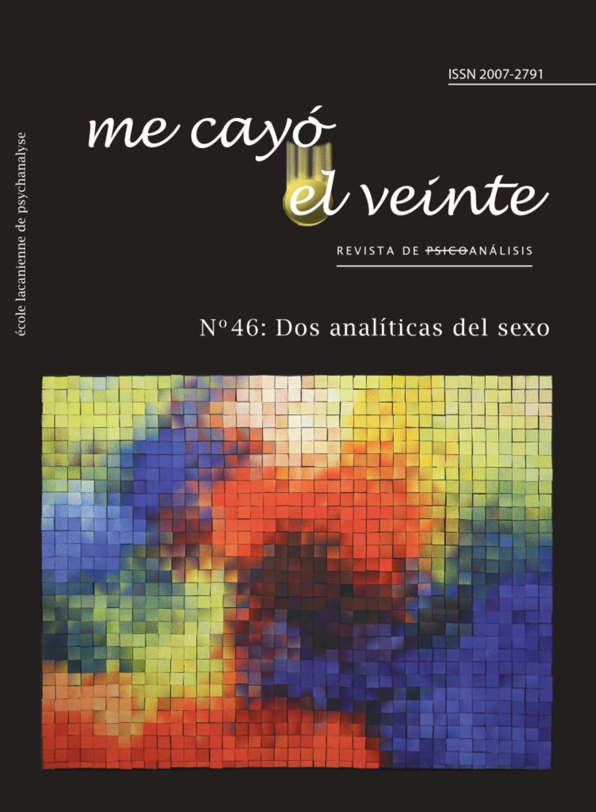 Portada de Me cayó el veinte. Revista de psicoanálisis no. 46