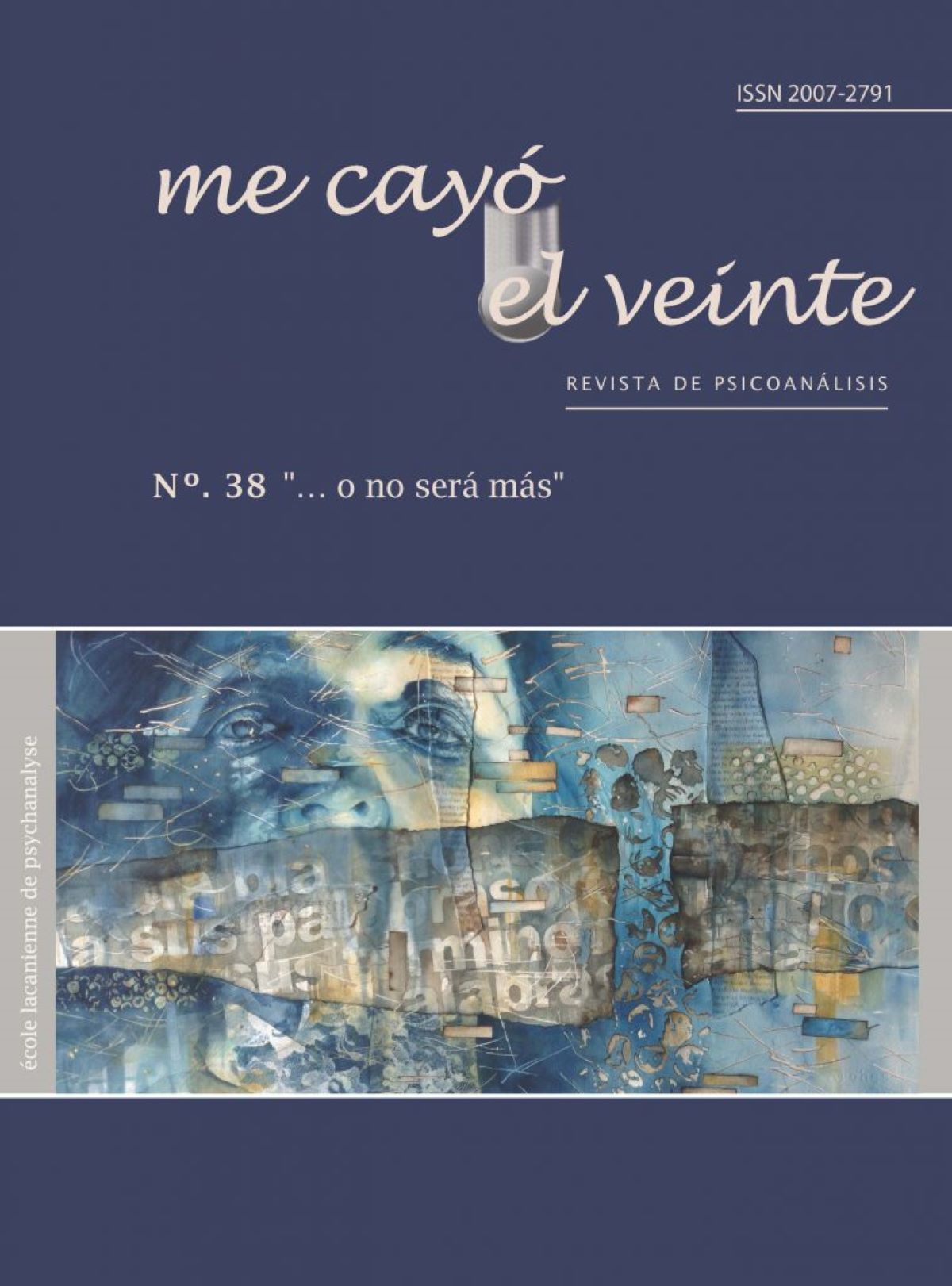 Portada de Me cayó el veinte. Revista de psicoanálisis no. 38