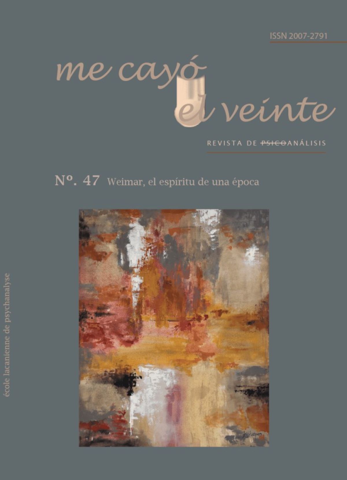 Portada de Me cayó el veinte. Revista de psicoanálisis no. 47 · Rodolfo Marcos-Turnbull