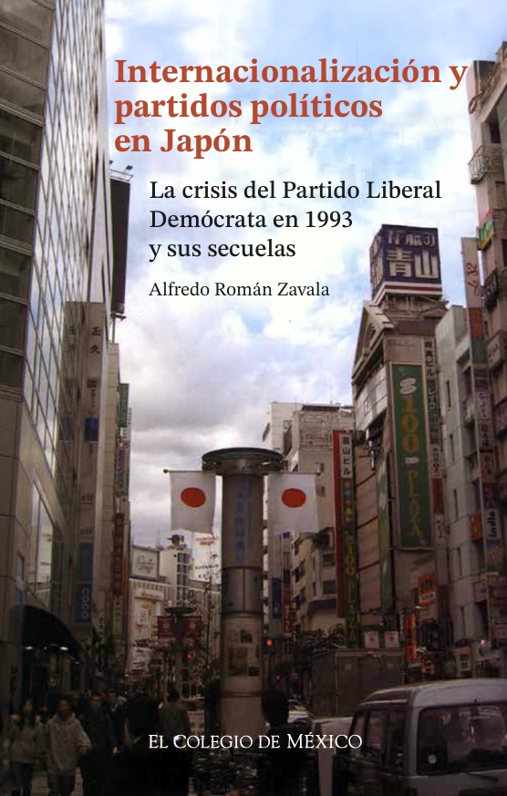 Portada de Internacionalización y partidos políticos en Japón · Alfredo Román Zavala