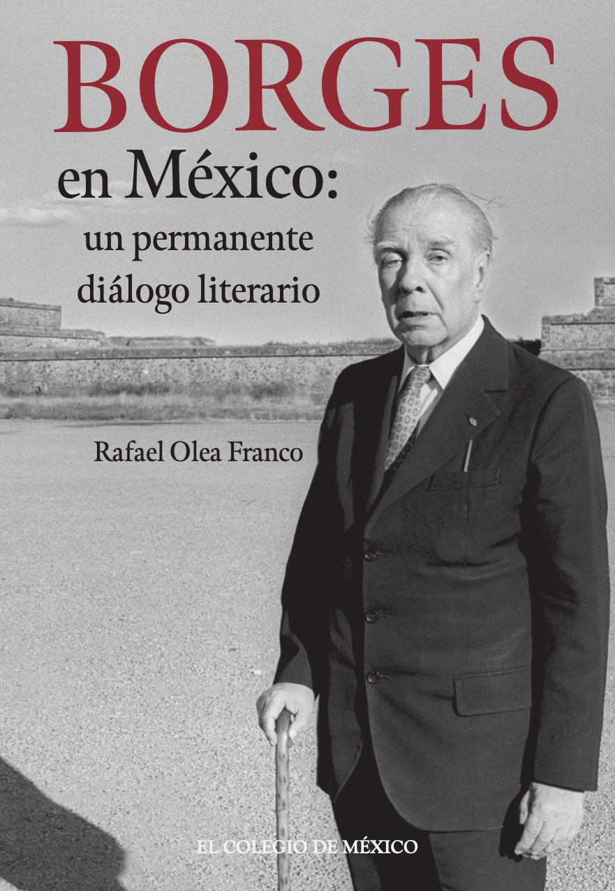 Portada de Borges en México: un permanente diálogo literario