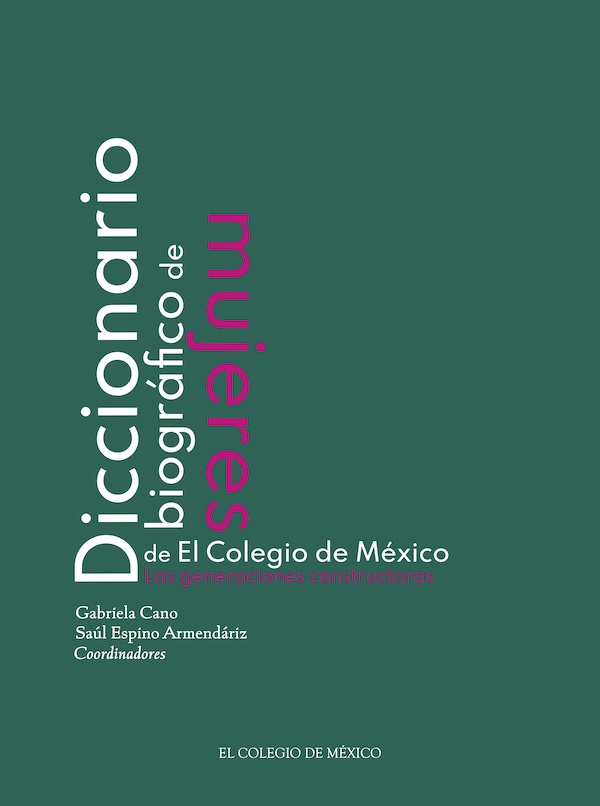Portada de Diccionario biográfico de mujeres de El Colegio de México.