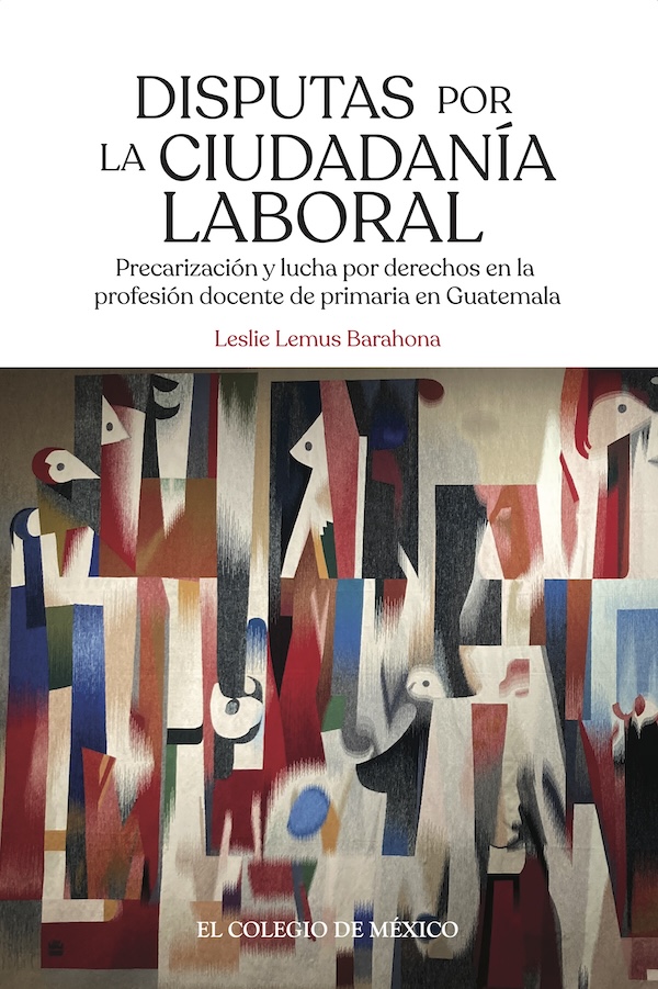 Portada de Disputas por la ciudadanía laboral.
