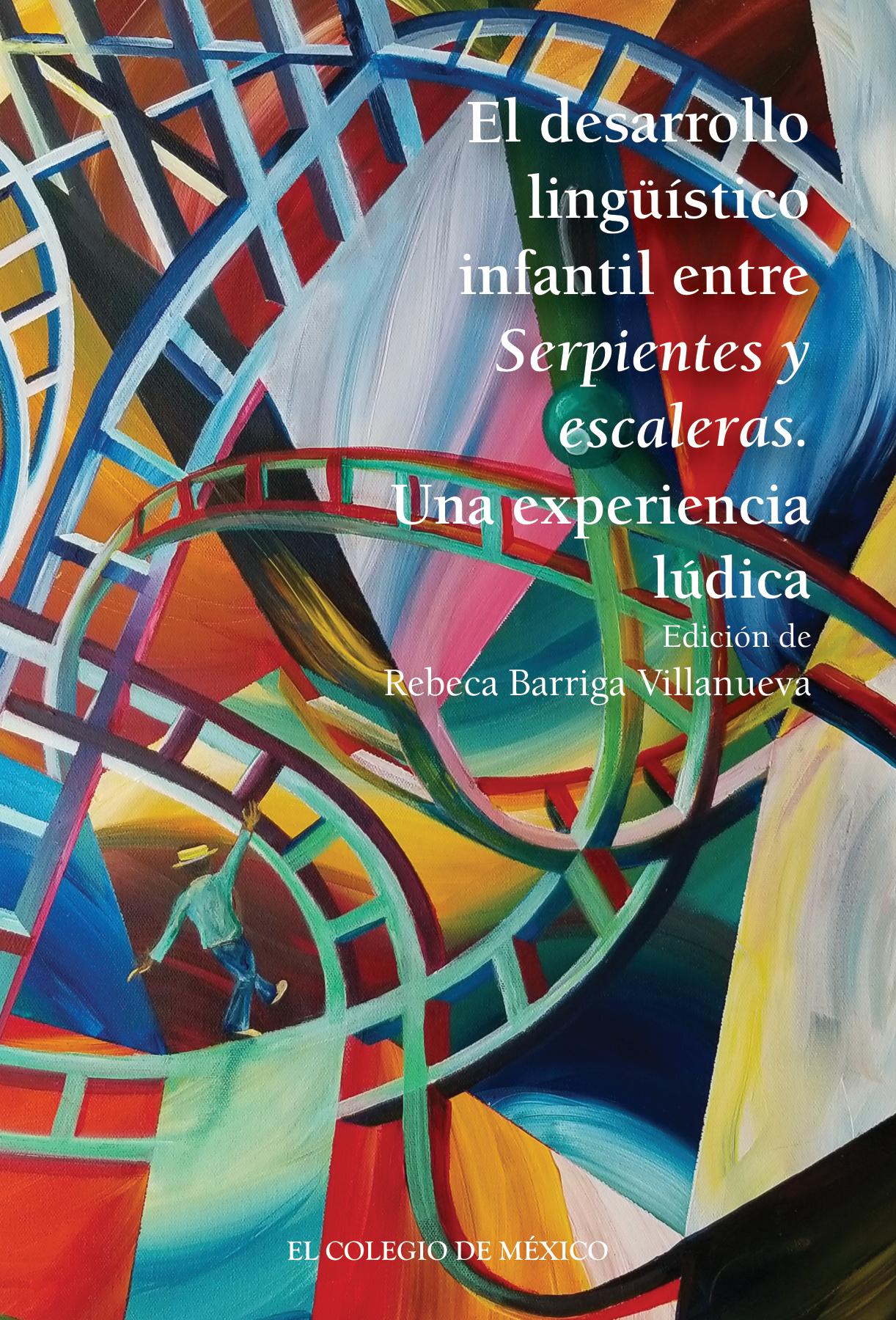 Portada de El desarrollo lingüístico infantil entre serpientes y escaleras: