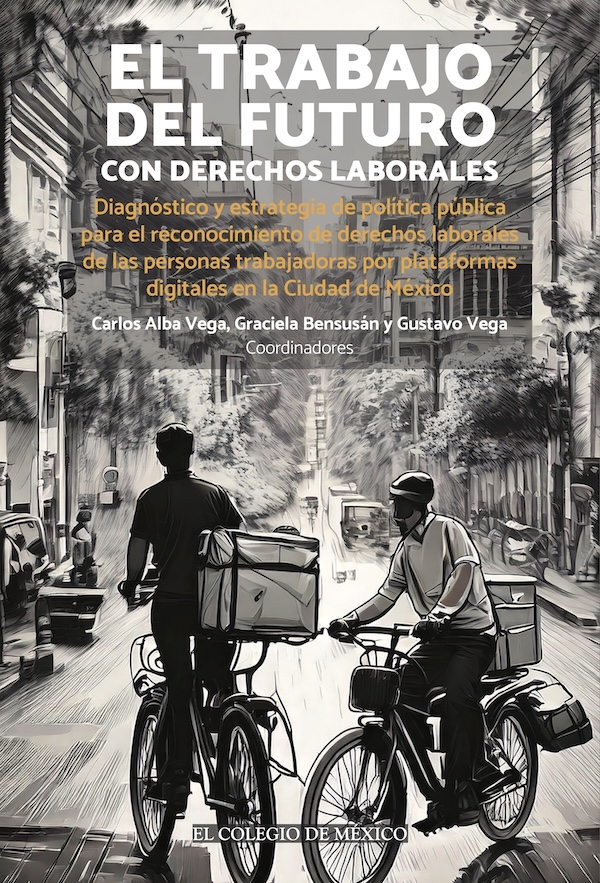 Portada de El trabajo del futuro con derechos laborales.