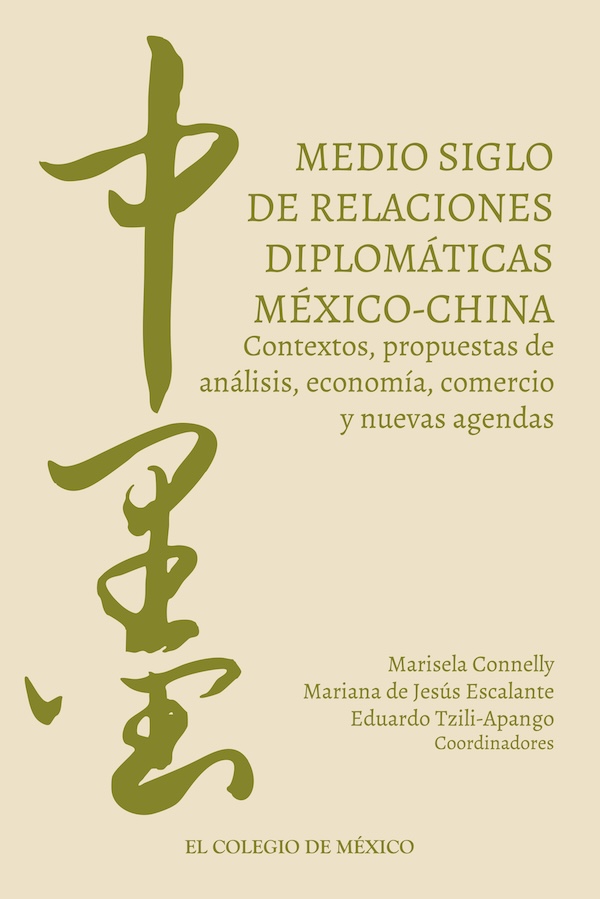 Portada de Medio siglo de relaciones diplomáticas México-China.