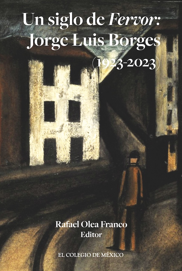Portada de Un siglo de Fervor: · Rafael Olea Franco
