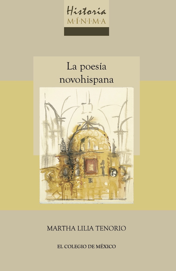 Portada de Historia mínima de la poesía novohispana