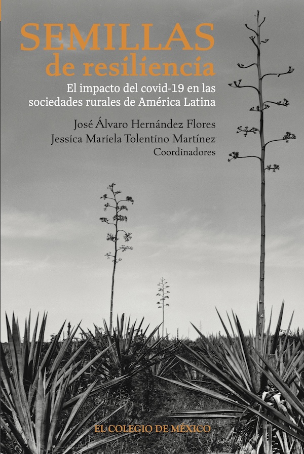 Portada de Semillas de resiliencia. El impacto del covid-19 en las sociedades rurales de América Latina