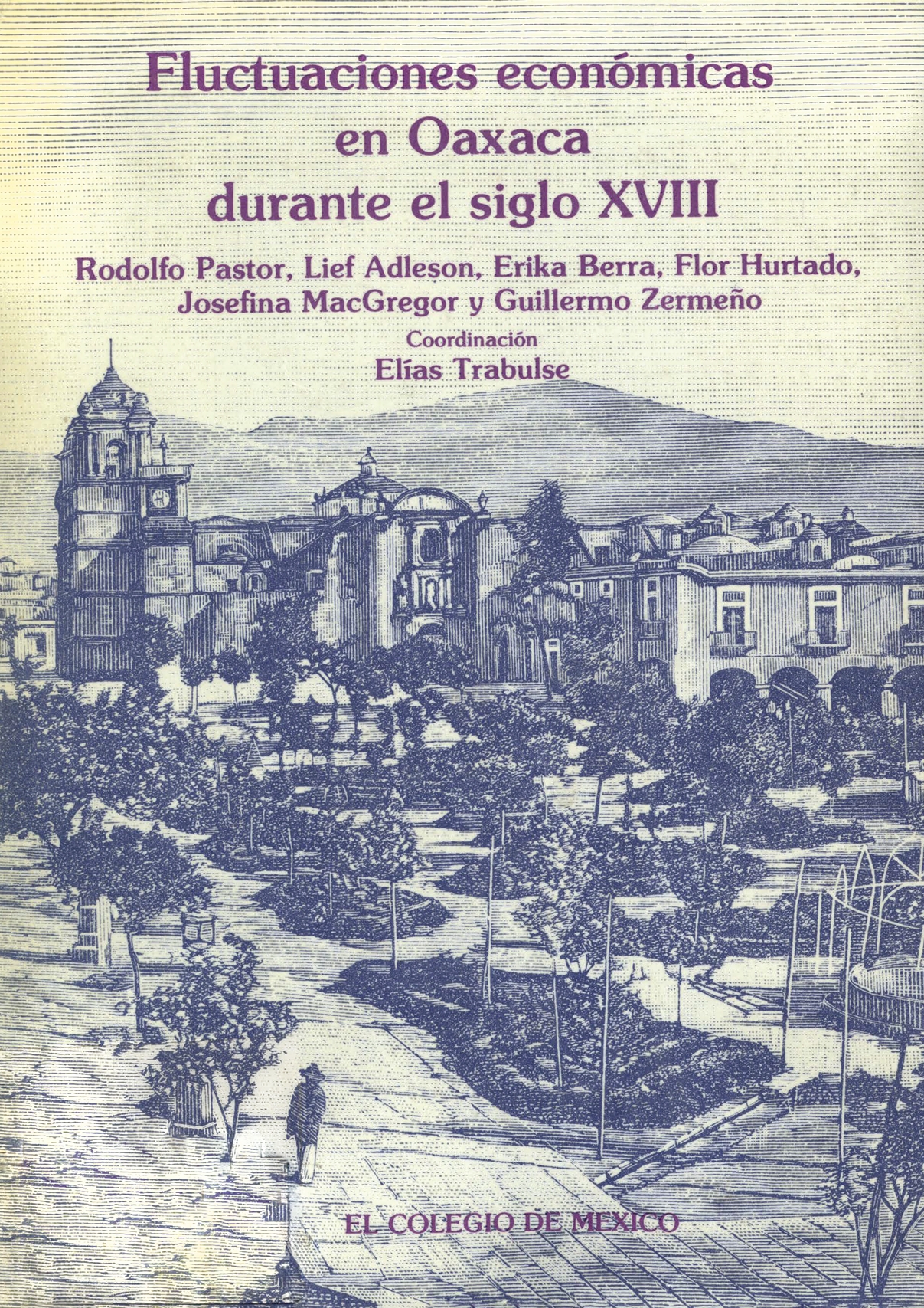 Portada de Fluctuaciones económicas en Oaxaca durante el siglo XVIII
