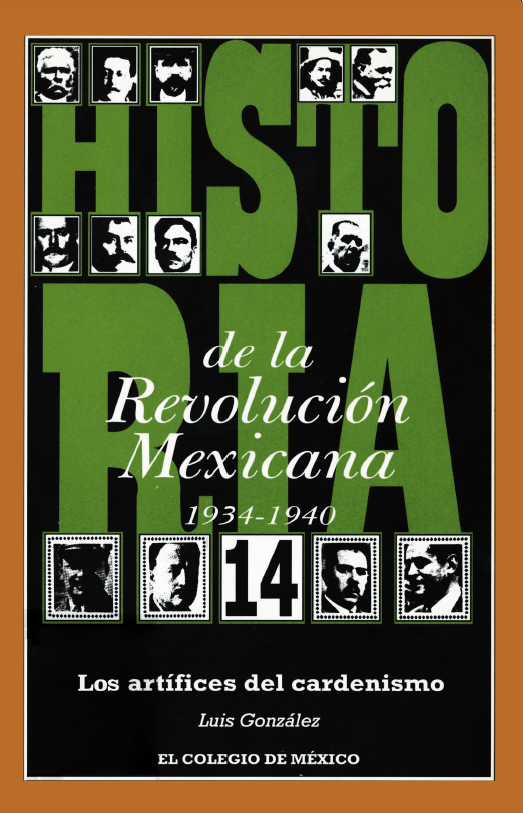 Portada: Historia de la Revolución Mexicana, 1934-1940