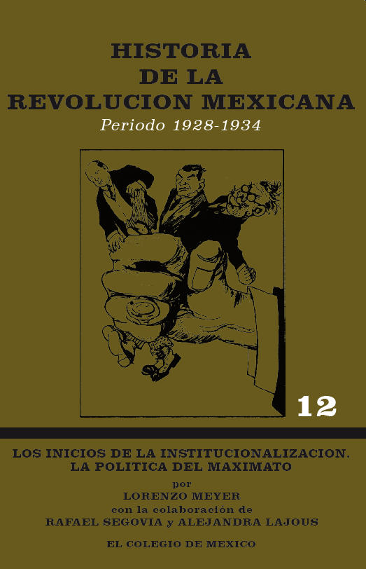 Portada: Historia de la Revolución Mexicana, período 1928-1934
