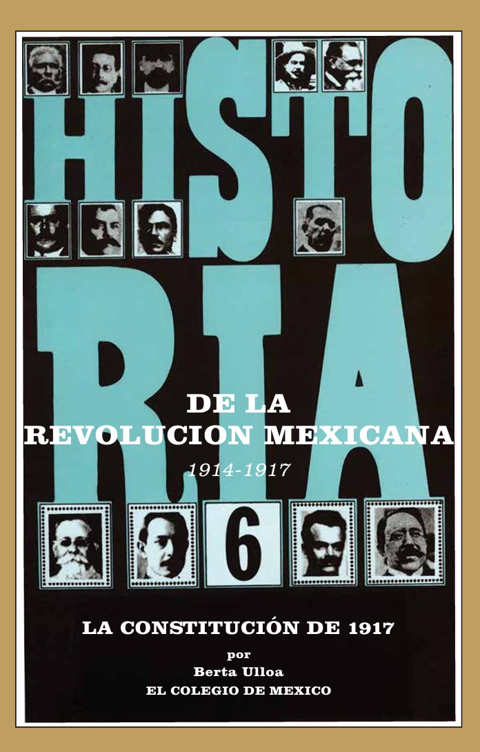Portada de Historia de la Revolución Mexicana, período 1914-1917