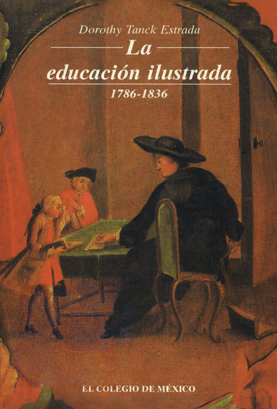 Portada: La educación ilustrada, 1786-1836