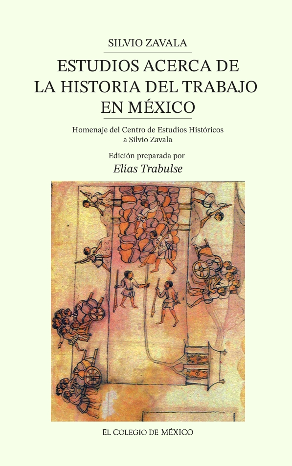 Portada de Estudios acerca de la historia del trabajo en México