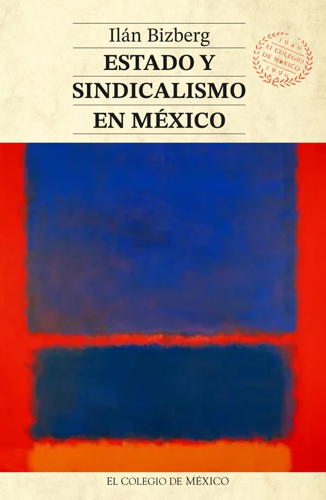 Portada de Estado y sindicalismo en México