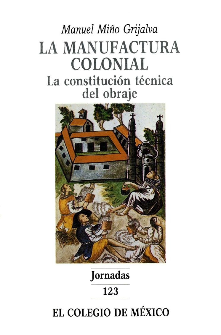 Portada de La manufactura colonial