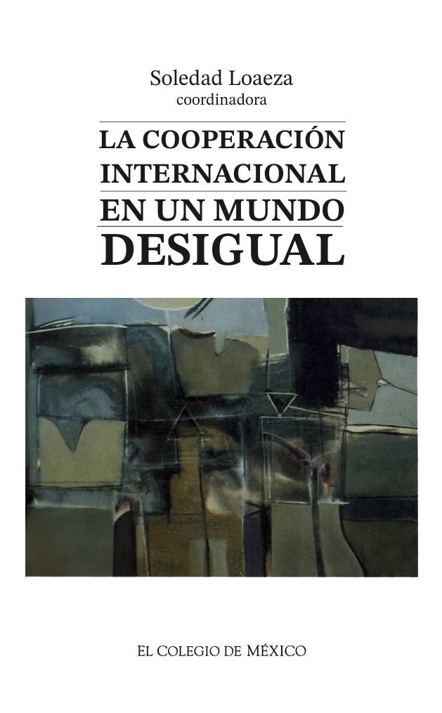 Portada de La cooperación internacional en un mundo desigual