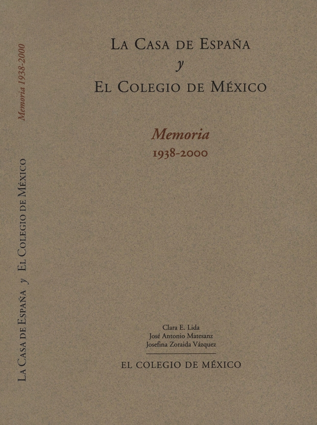 Portada de La Casa de España y el Colegio de México