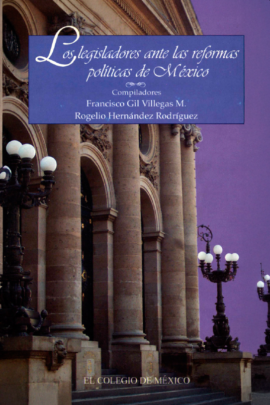 Portada de Los legisladores ante las reformas políticas de México