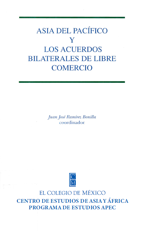 Portada de Asia del Pacífico y los acuerdos bilaterales de libre comercio