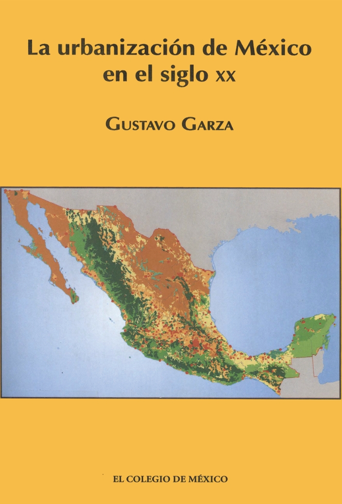 Portada de La urbanización de México en el Siglo XX