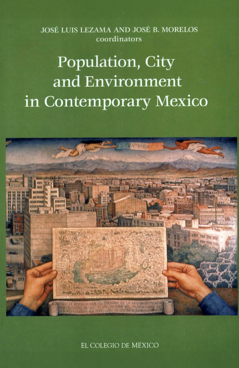 Portada de Population, city and environment in contemporary Mexico · José Luis Lezama