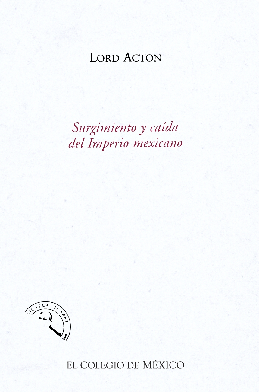 Portada de Surgimiento y caída del Imperio mexicano