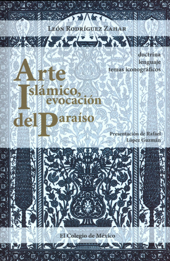 Portada de Arte Islámico, evocación del paraíso