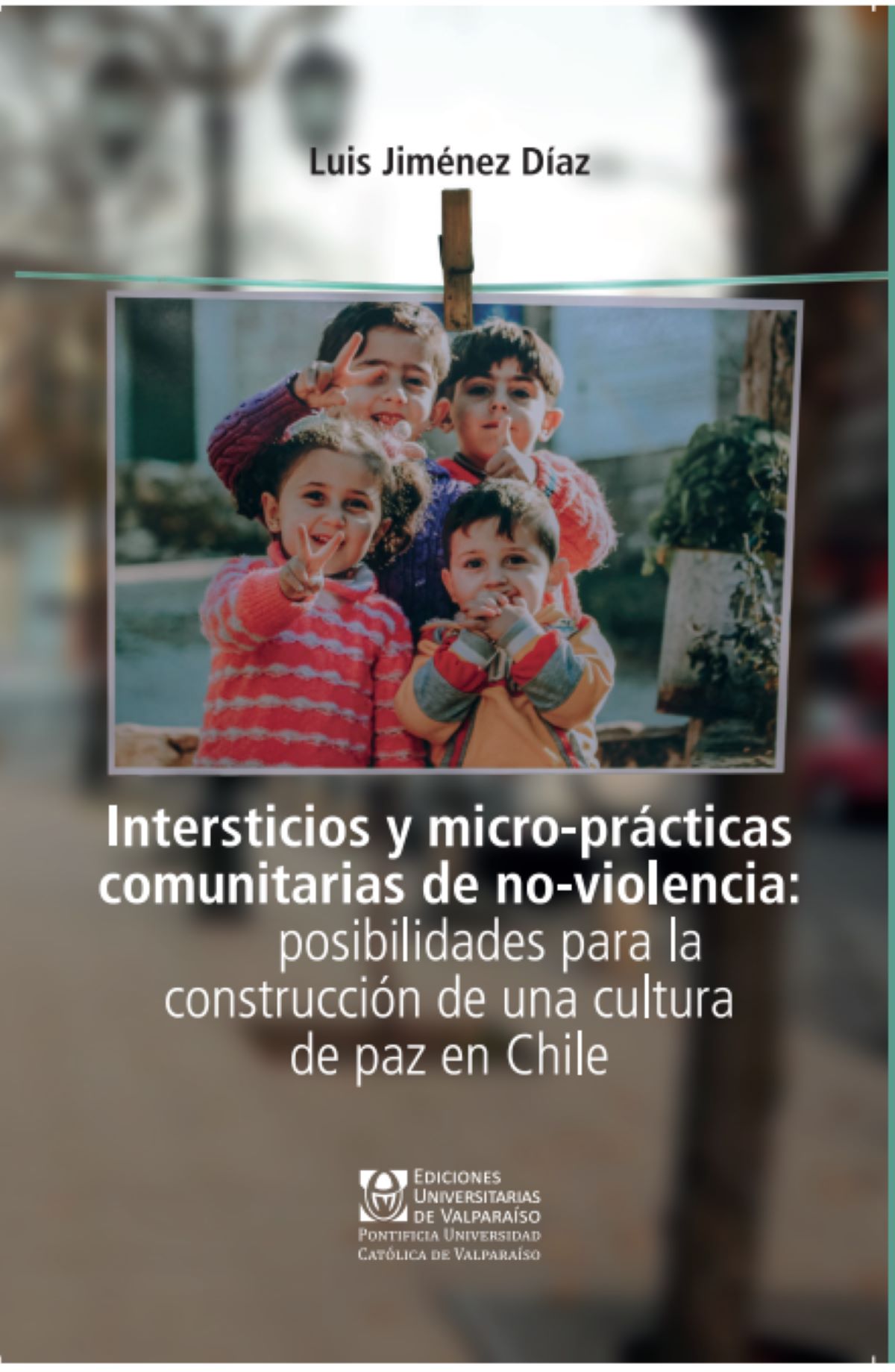 Portada de Intersticios y micro-prácticas comunitarias de no-violencia