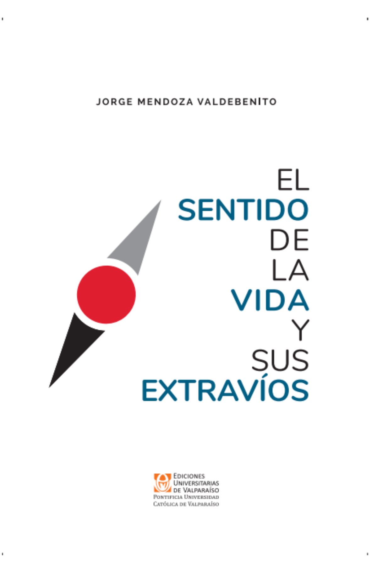 Portada de El sentido de la vida y sus extravíos