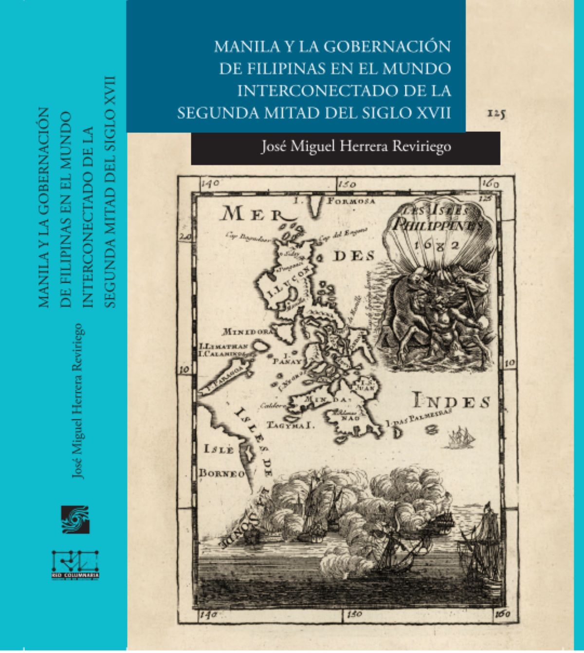 Portada de Manila y la gobernación de Filipinas en el mundo interconectado de la segunda mitad del siglo XVII