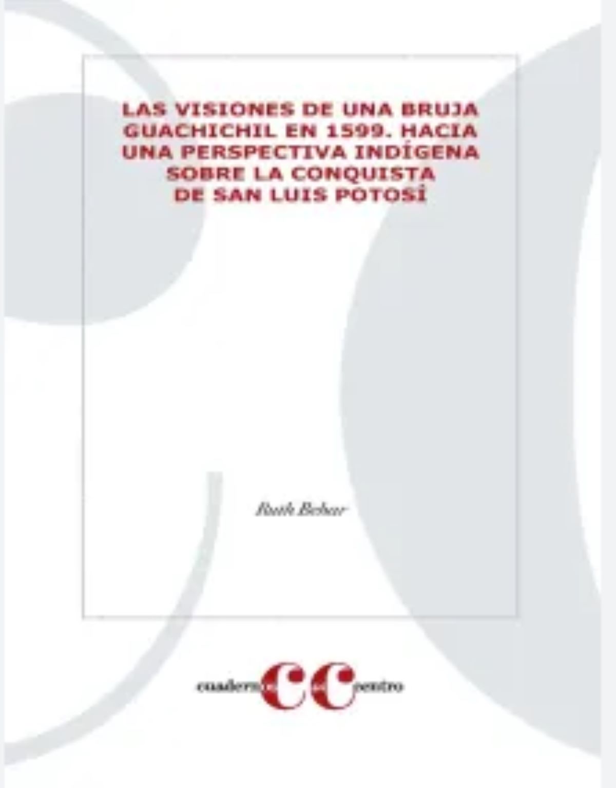Portada de Las visiones de una bruja guachichil en 1599