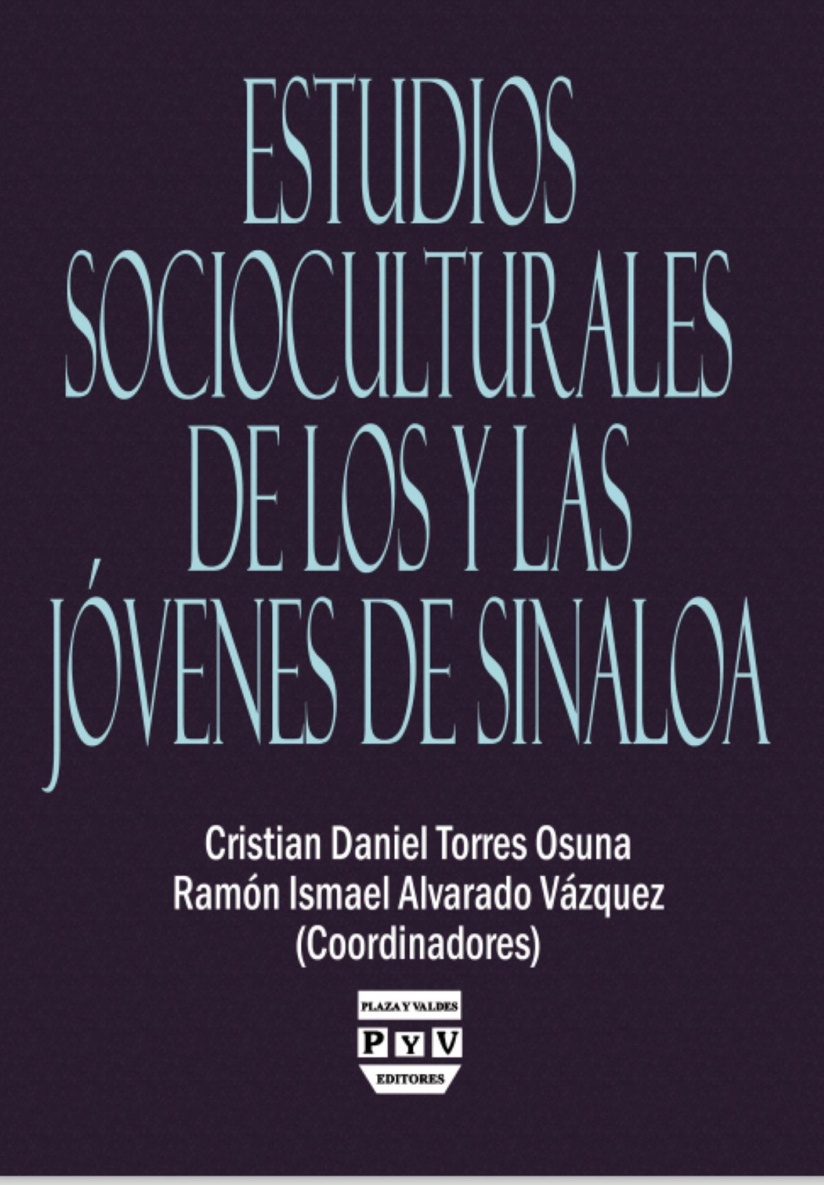 Portada de Estudios socioculturales de los y las jóvenes de Sinaloa