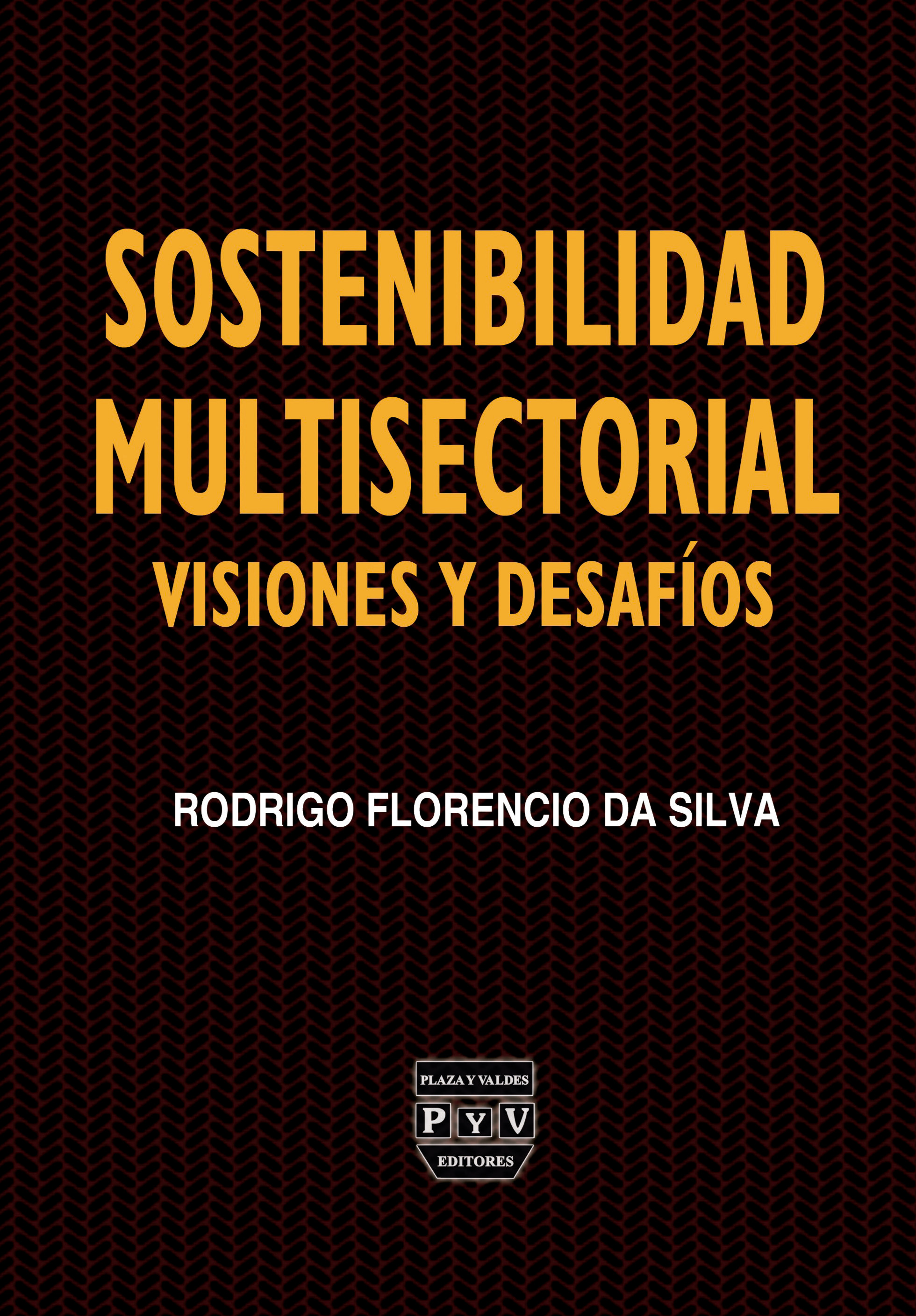 Portada de Sostenibilidad multisectorial Visiones y desafíos