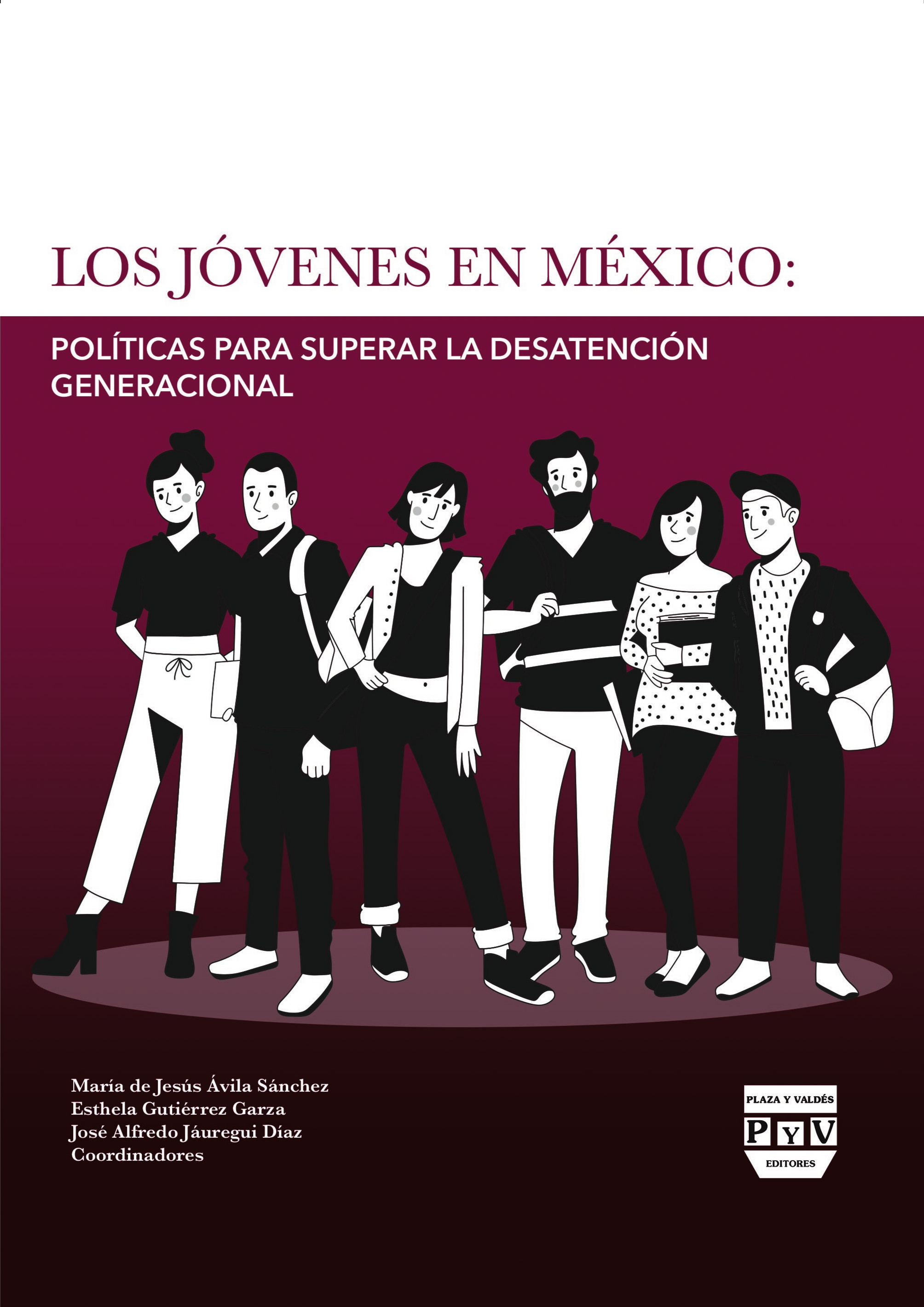 Portada de Los Jóvenes en México: Políticas para Superar la Desatención Generacional