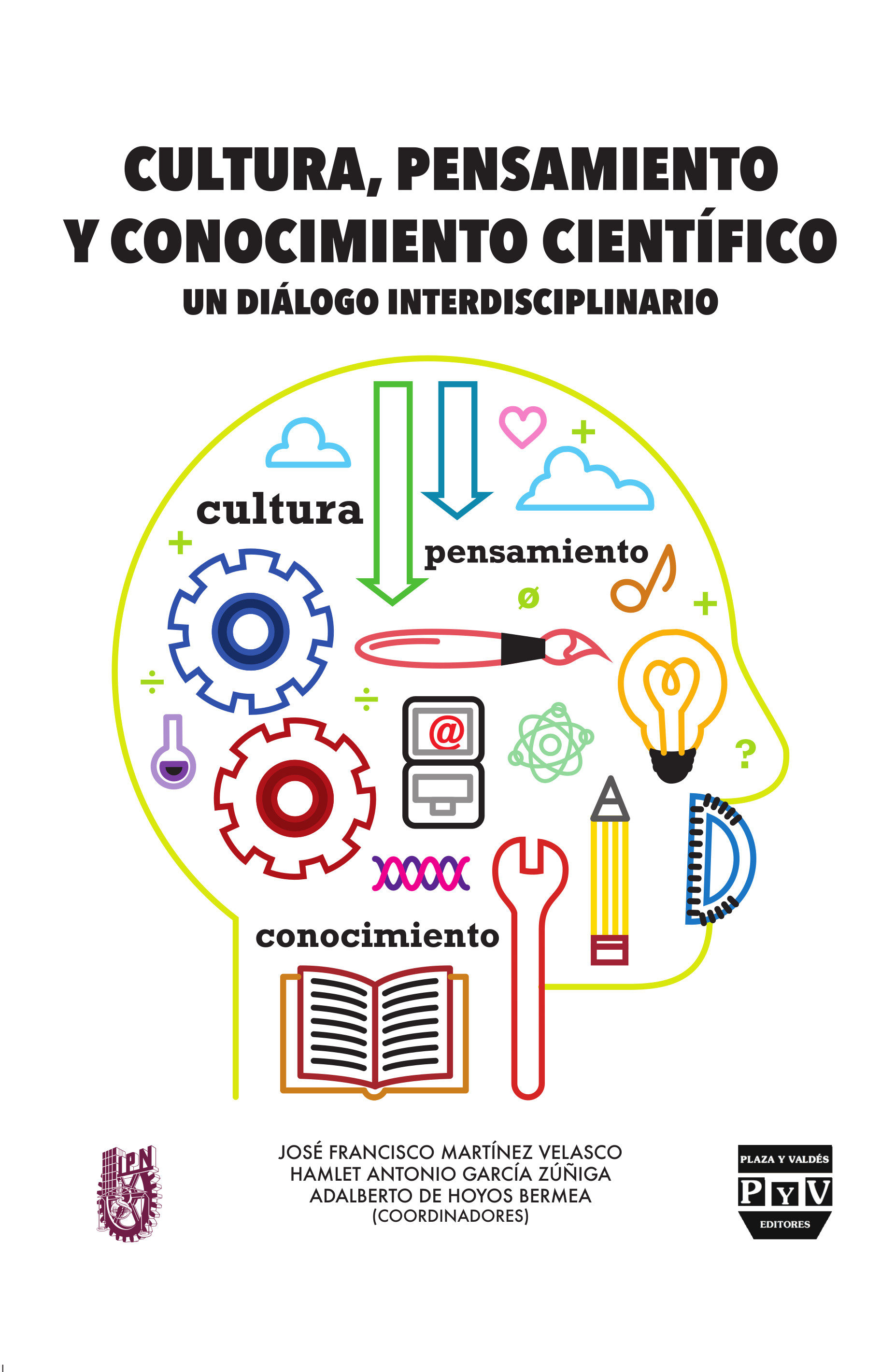 Portada de Cultura, pensamiento y conocimiento científico Un diálogo interdisciplinario