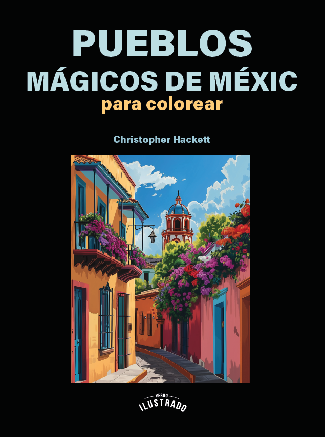 Portada de Pueblos ma_gicos para colorear · Christopher Hackett