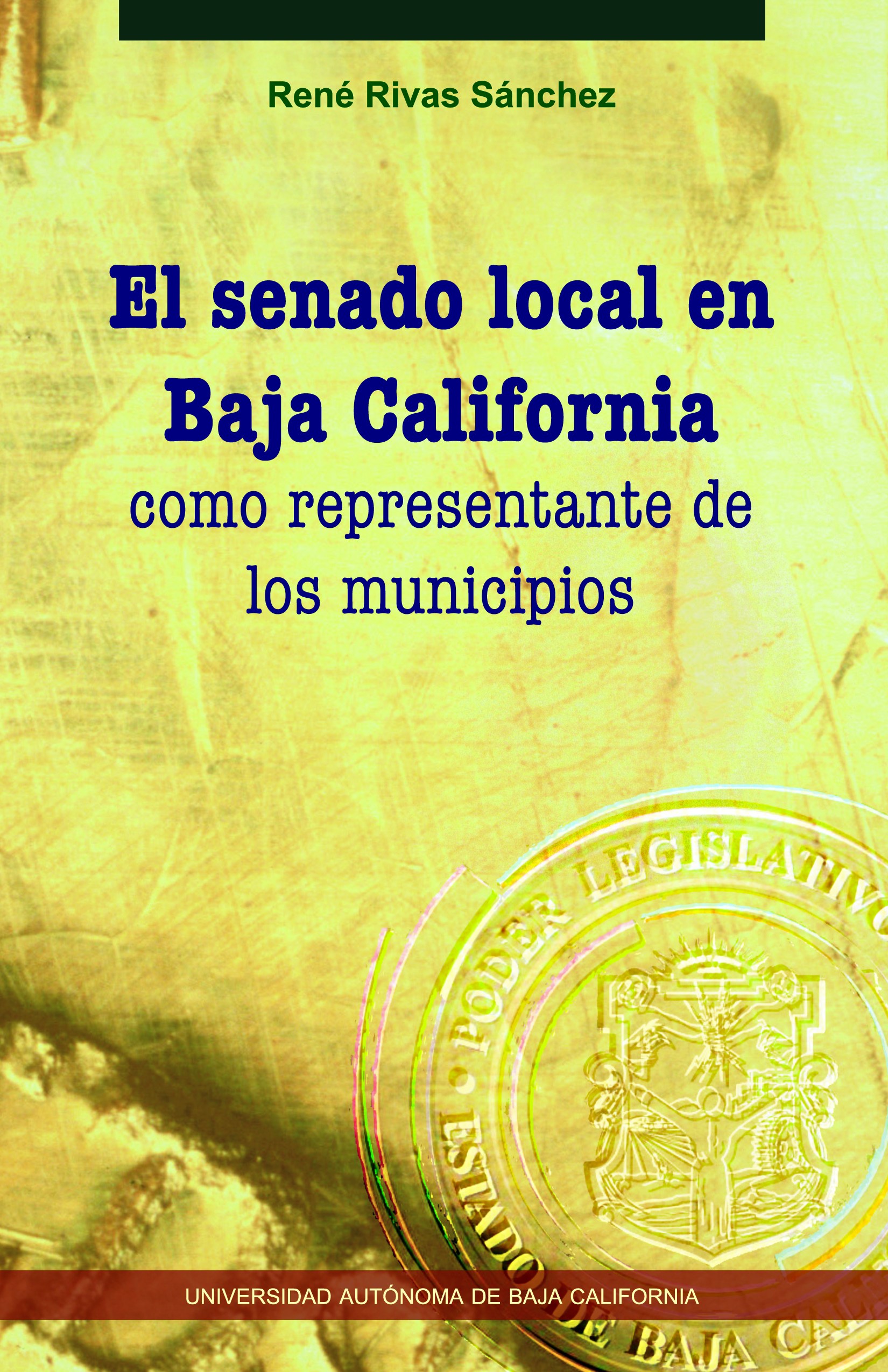 Portada de El senado local en Baja California como representante de los municipios