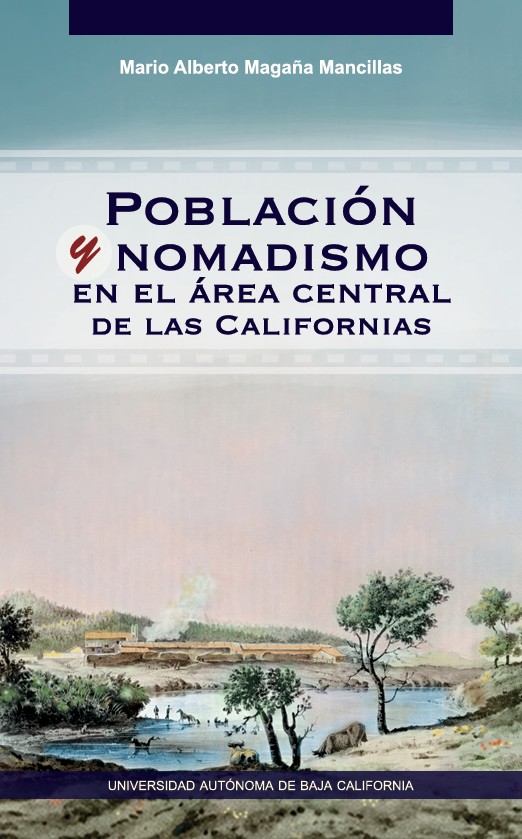 Portada de Población y nomadismo en el área central de las Californias