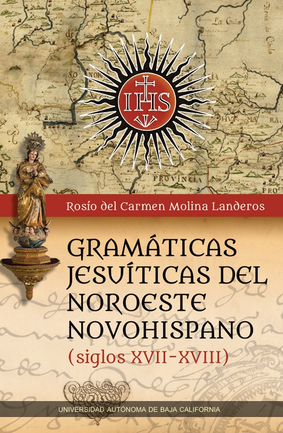 Portada de Gramáticas jesuíticas del noroeste novohispano (siglos XVII-XVIII)