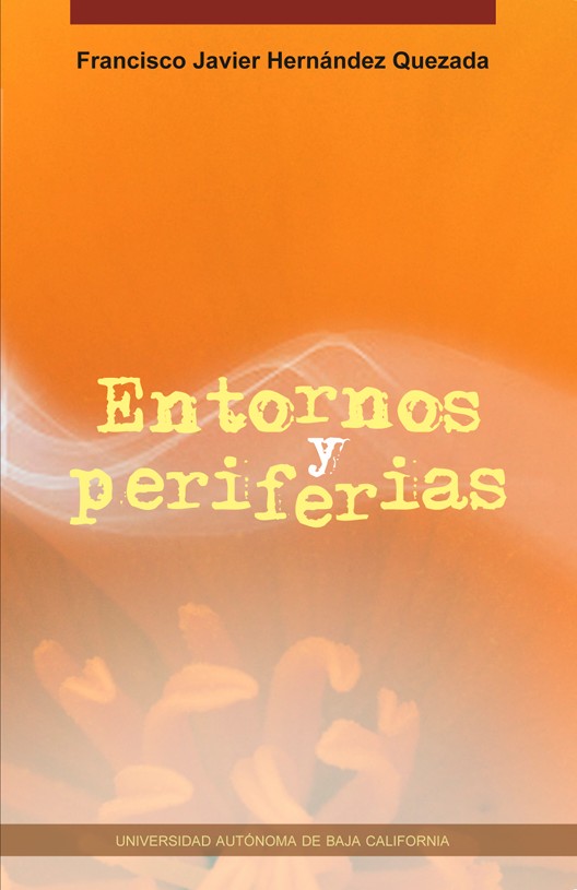 Portada de Entornos y periferias · Francisco Javier Hernández Quezada