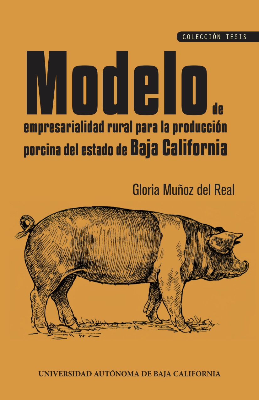 Portada de Modelo de empresarialidad rural para la producción porcina del estado de Baja California