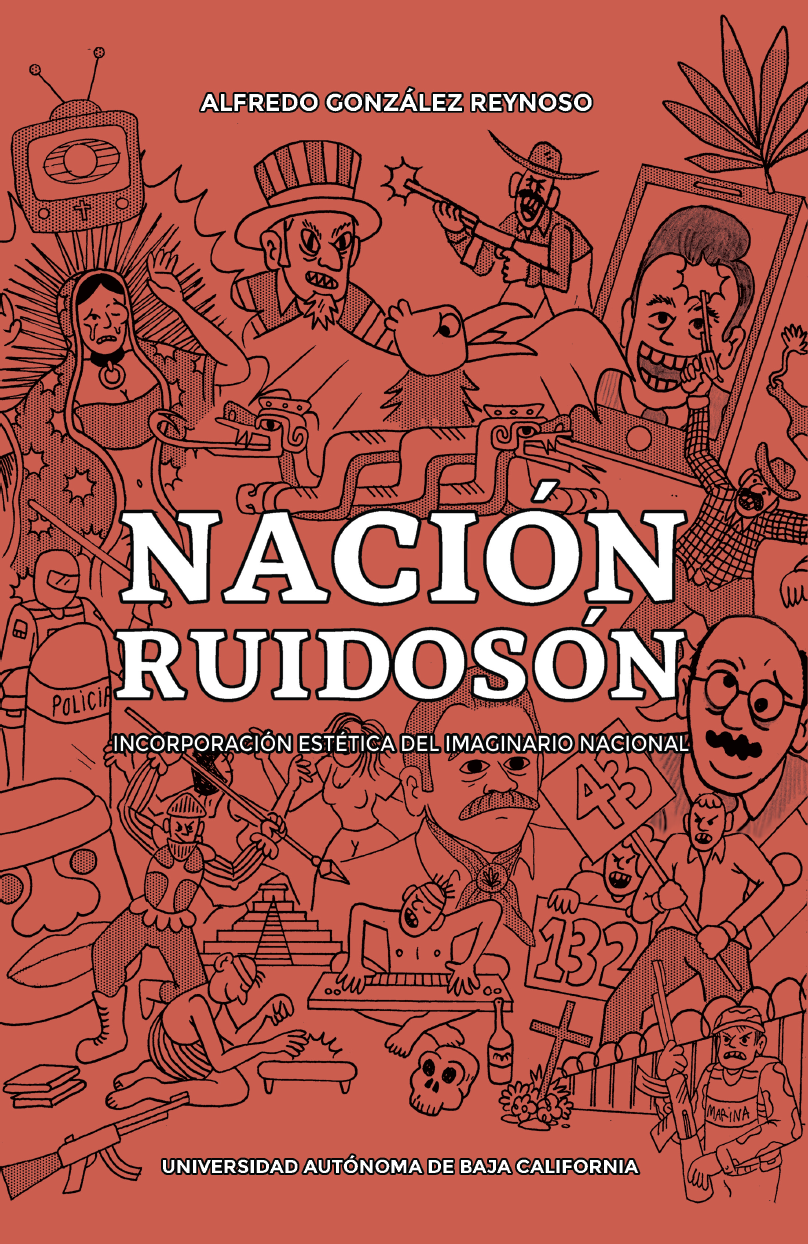 Portada de Nación ruidosón · Alfredo González Reynoso