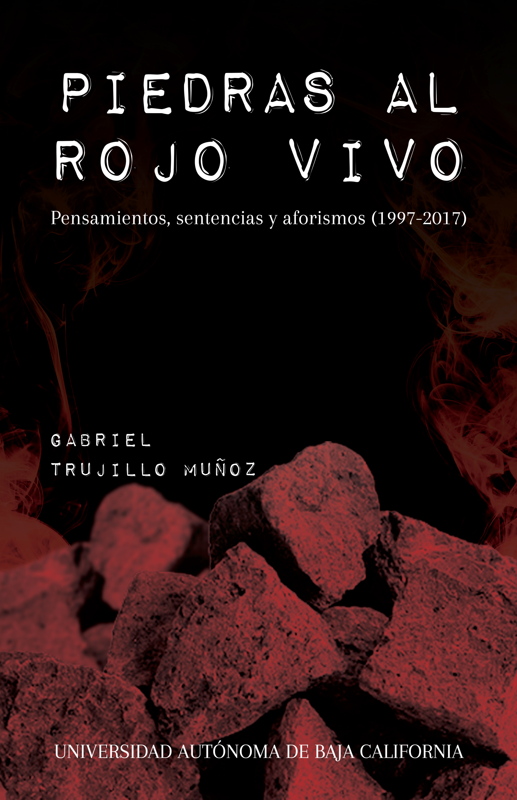 Portada de Piedras al rojo vivo