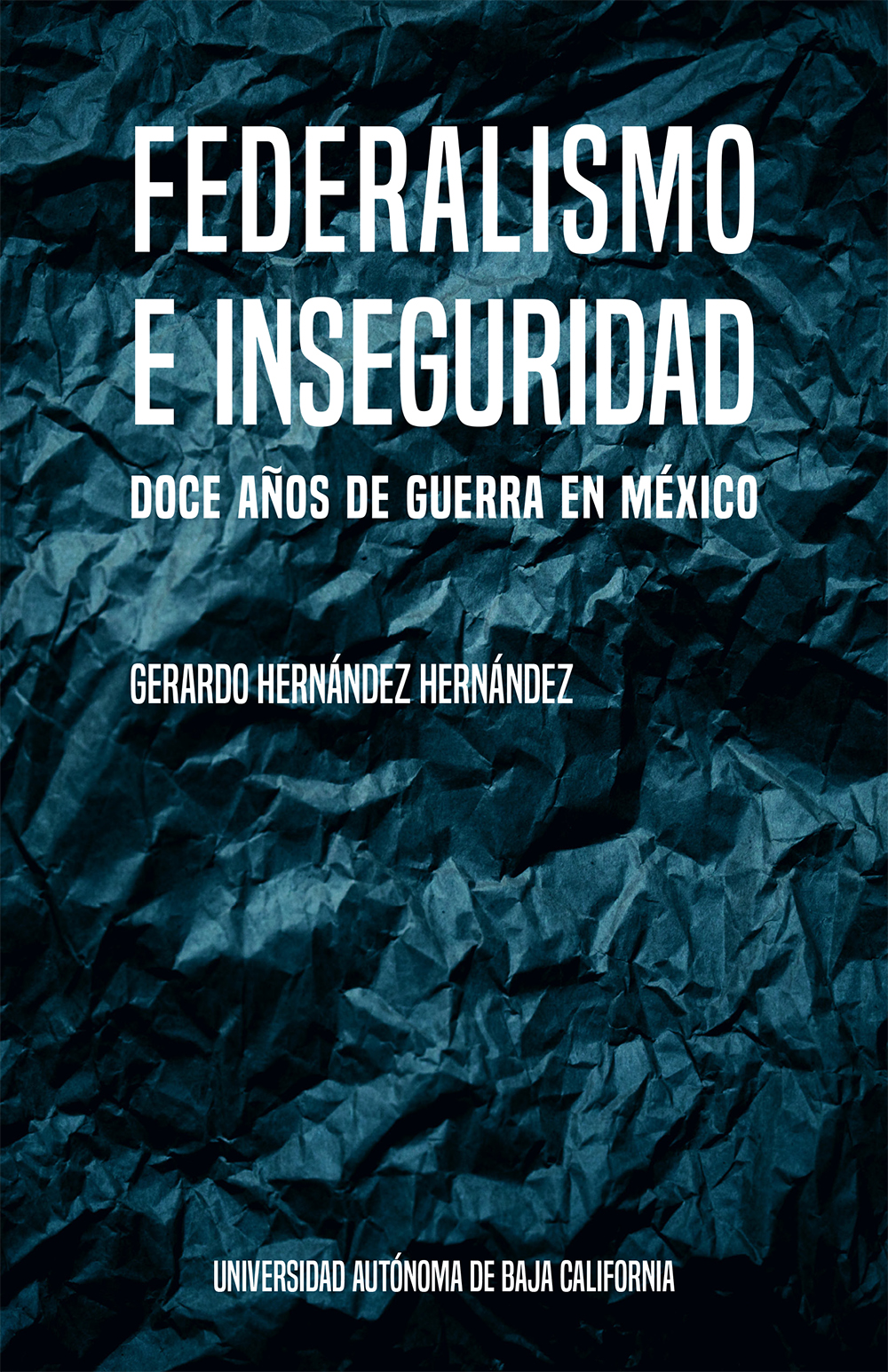 Portada de Federalismo e inseguridad