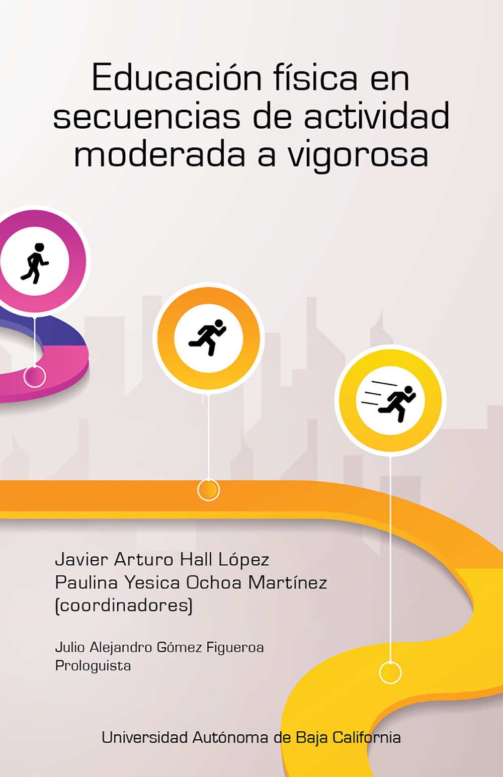 Portada de Educación física en secuencias de actividad moderada a vigorosa