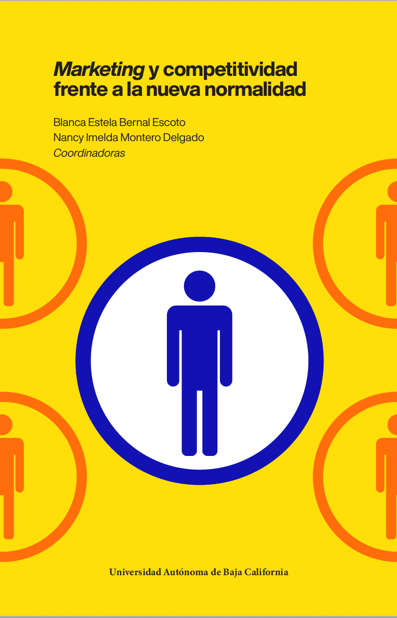Portada de Marketing y competitividad frente a la nueva normalidad · Margarita.Bernal Escoto, Blanca Estela.Montero Delgado, Nancy Imelda.López Noriega, Myrna Delfina.Contreras Avila, Alonso.Rodríguez Herrera, Ismael Manuel.Mojica Carrillo, Elena Patricia.Manrique Rojas, Esperanza Ramírez Ramírez